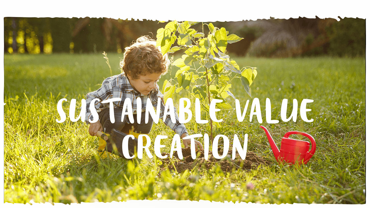 Sustainable Value creation