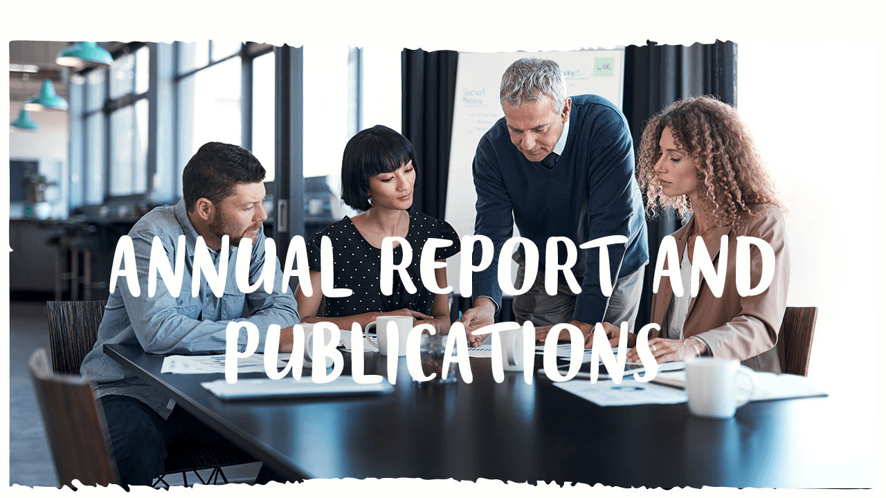 annual report and publications