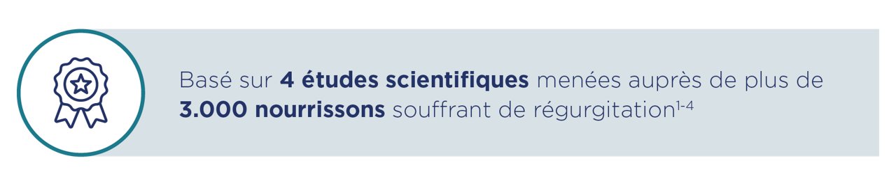 Nutrilon A.R. est soutenu par quatre études scientifiques portant sur plus de 3 000 nourrissons souffrant de régurgitations.