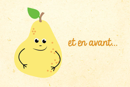 Une joyeuse poire jaune de bande dessinee aux yeux et aux bras expressifs est representee sur un fond beige texture. Le texte � et en avant... � appara�t en orange, ajoutant une touche ludique et motivante. La poire est dotee d'une feuille verte et d'une tige brune, avec des accents en pointilles pour plus de details.