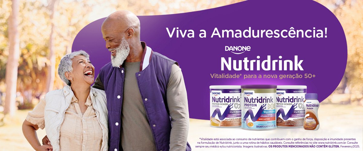 Viva a Amadurescência! Nutridrink.