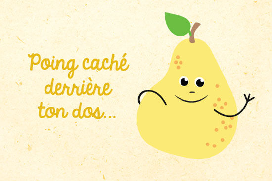 Illustration ludique d'une poire jaune avec des yeux et des bras de style cartoon sur un fond beige texture. La poire est accompagnee du texte fran�ais � Poing cache derriere ton dos �. Le motif comporte une feuille verte et une tige brune, ajoutant une touche fantaisiste.