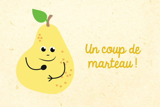 Illustration ludique d'une poire jaune avec des yeux et des bras de style cartoon, sur un fond beige texture. La poire est accompagnee du texte fran�ais � Un coup de marteau ! � ( ) ecrit en police manuscrite. Le motif comporte une feuille verte et de subtils accents en pointilles sur la surface de la poire.