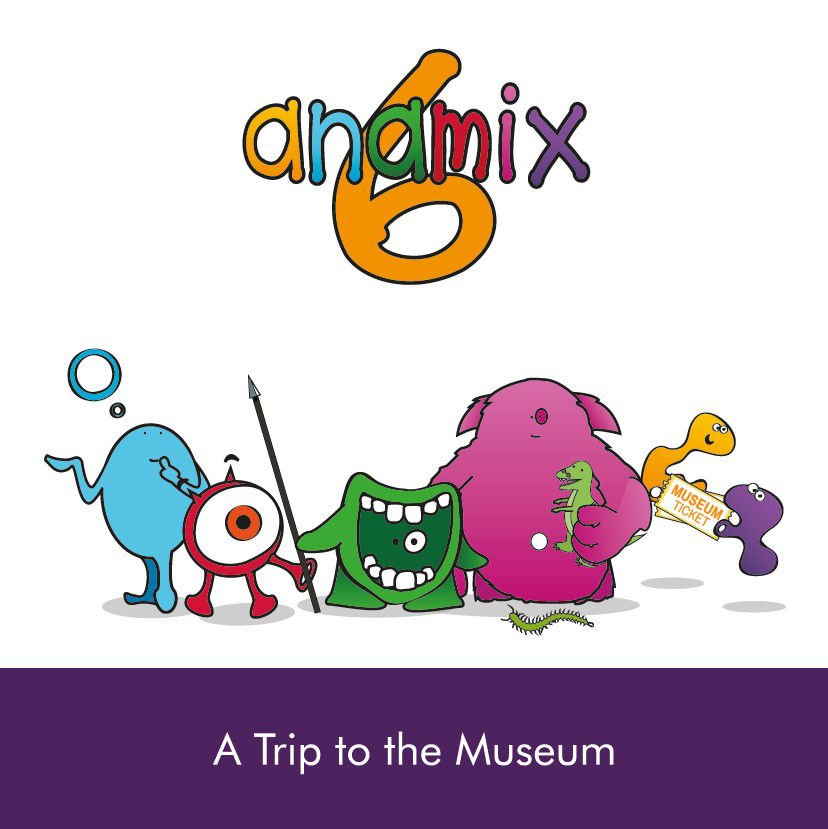 Anamix 6 A Trip to the Museum