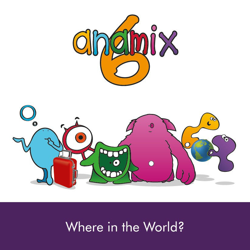 Anamix 6 our books - Where in the World?