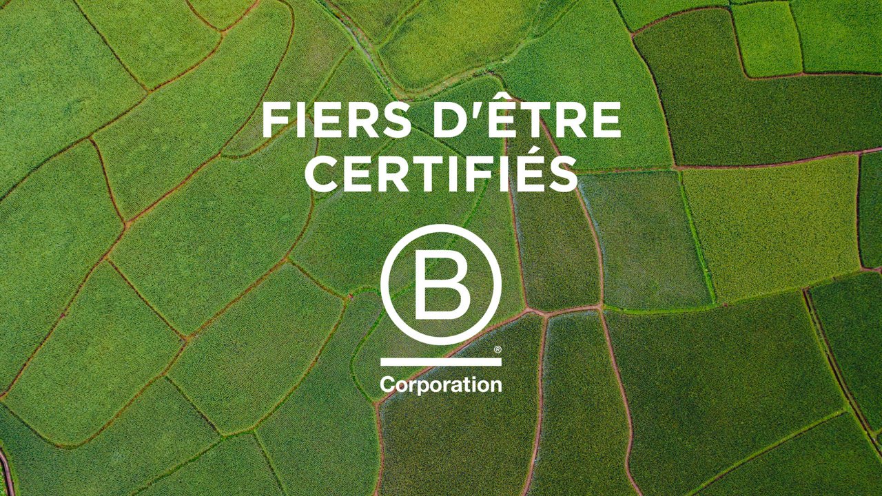 Fiers d’être certifiés B Corp