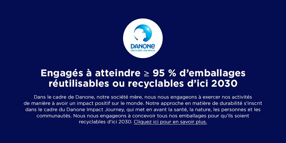 Danone s’engage à atteindre au moins 95 % d’emballages réutilisables ou recyclables d’ici 2030