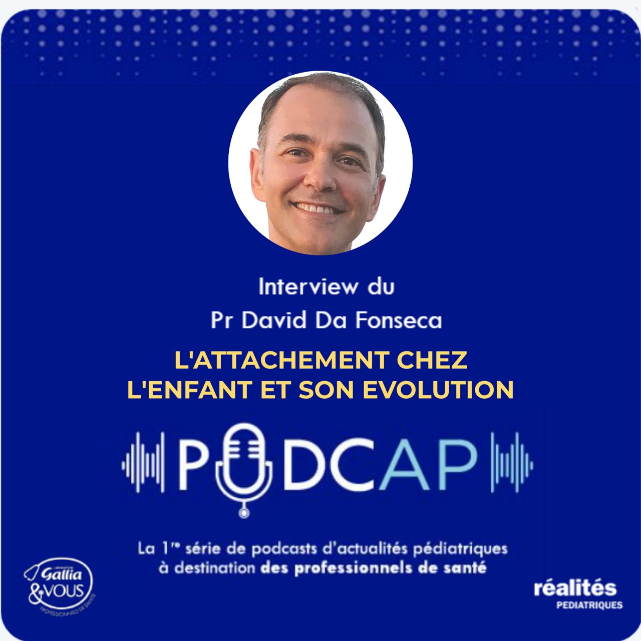 Visuel Podcap Attachement chez l'enfant FONSESCA