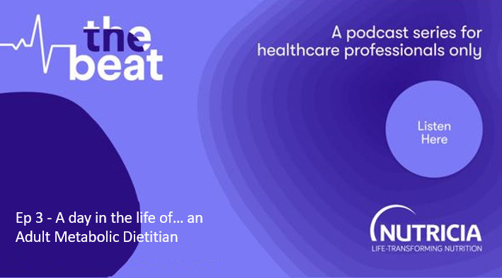 The Beat podcast - A day in the life of… an Adult Metabolic Dietitian