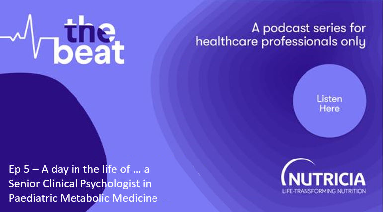 The Beat Podcast: A day in the life of… a Senior Clinical Psychologist in Paediatric Metabolic Medicine